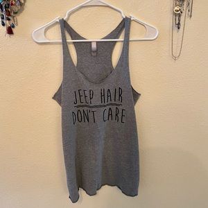 “Jeep hair don’t care” grey tank top